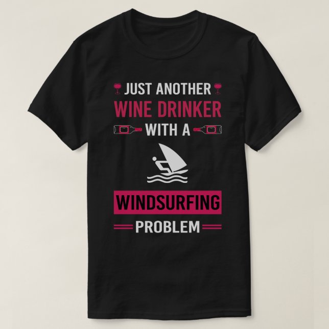 Vin Drinker Windsurfing Windsurf Windsurfer T Shirt (Design framsida)