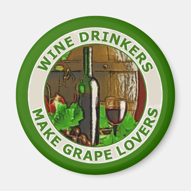 Vin Drinkers make Grape Älskare Magnet (Framsidan)