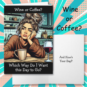 Vin eller Coffee Funny Housefru Humor Kort