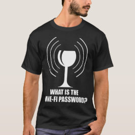 Vin-Fi Lösenordsfunktion Vin Glass WiFi Vinkarare T Shirt