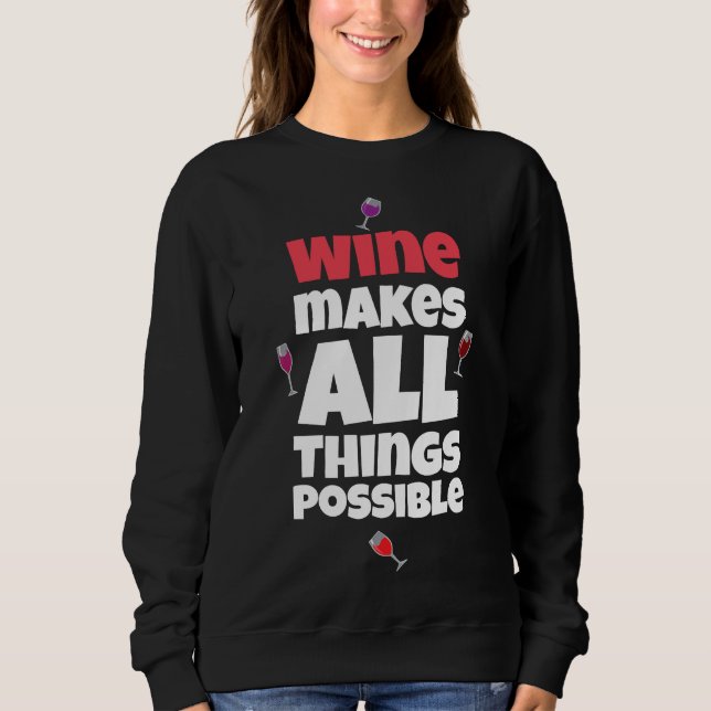 Vin gör allt möjligt t shirt (Framsida)
