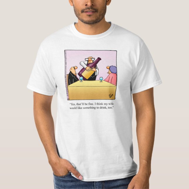 Vin Humor Tee Shirt for Him (Framsida)