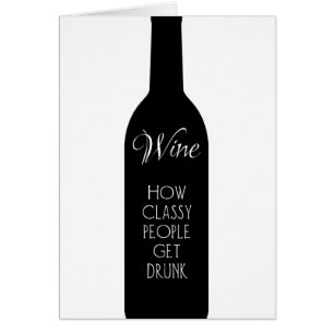 Vin, hur klassigt folk blir berusade hälsning hälsningskort
