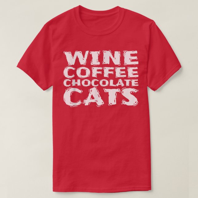 Vin Kaffe Choklad Katter  T Shirt (Design framsida)