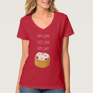 Vin lite, förlora lite, Dim Sum T Shirt
