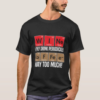 Vin mot Kaffe Periodic Bord Inslag Funny T Shirt