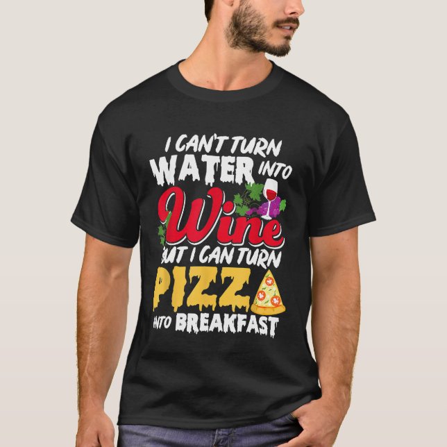 Vin och Pizza for Breakfast Funny Memine for Women T Shirt (Framsida)
