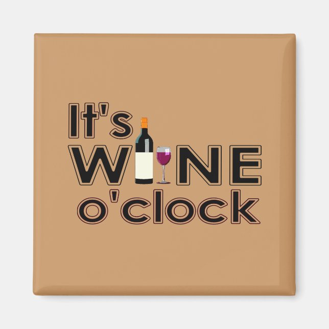 Vin O'Clock Magnet (Framsidan)