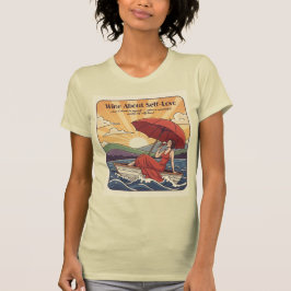Vin om Själv-Kärlek – En Underbar Värld T Shirt