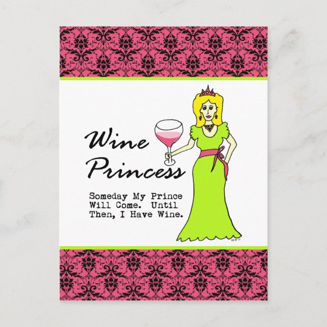 Vin Princess "En dag kommer min prins att Kom.." Vykort (Framsida)