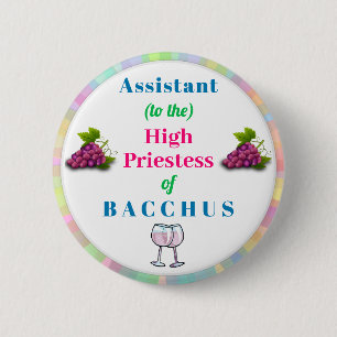 Vin Queen Assistant Funny Humous Bacchus Knapp