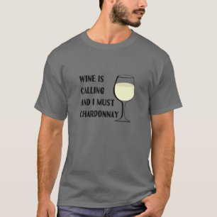 Vin ringer att jag måste Chardonnay Funny Taste V T Shirt