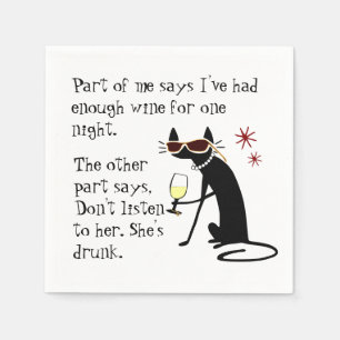 Vin som dricker katt, lyssna inte på hennes rinnan pappersservett
