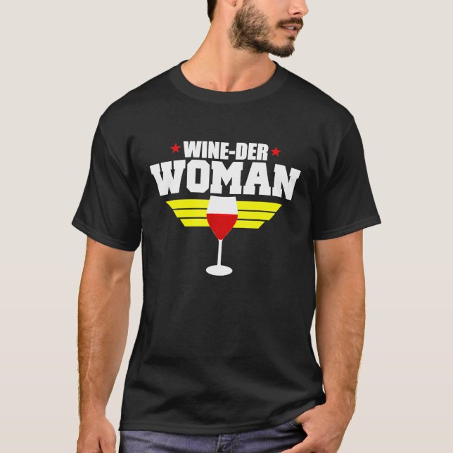 Vin som säger Vin Der Woman Humor T Shirt (Framsida)
