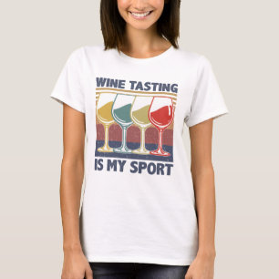 Vin Taste är min Vintage för alkohol i idrotten T Shirt