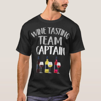 Vin Taste T-Shirt Funny Theme Team Kapten