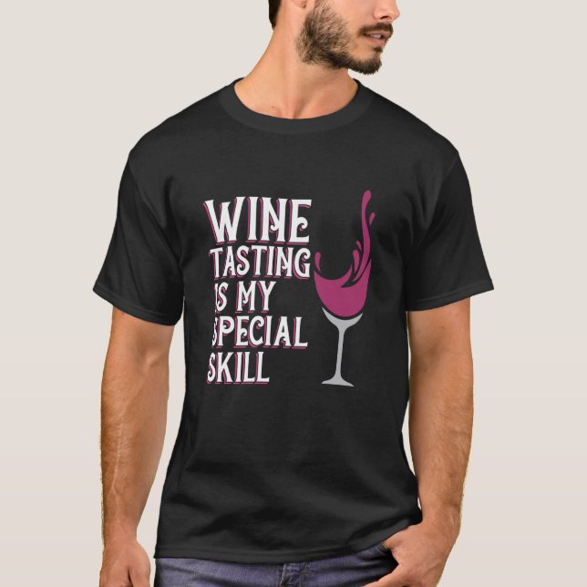 Vin Tasting Speciell Skill Drinker Say Vin Gra T Shirt (Framsida)