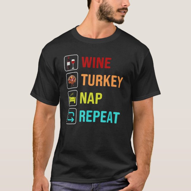 Vin Turkiet Nap Repetera kvinnodagen Thanksgivinge T Shirt (Framsida)