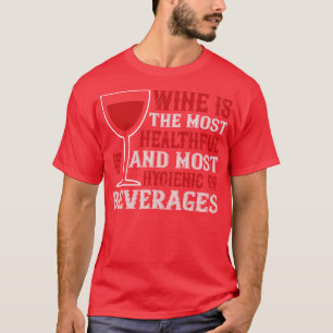 Vin Vin är det mest hälsosamma av drycker T Shirt