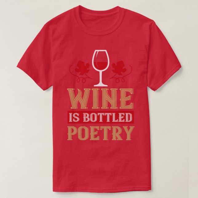 Vin Vin är poesi på flaska T Shirt (Design framsida)