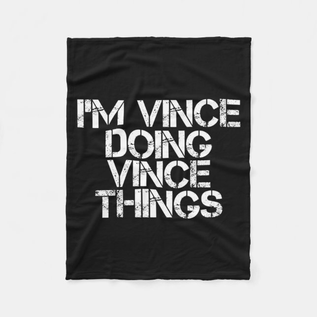 Vince Doing Vince Things Funny Birthday Name Gift Fleecefilt (Framsidan)