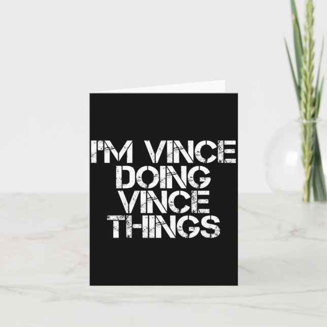 Vince Doing Vince Things Funny Birthday Name Gift Kort (Framsida)