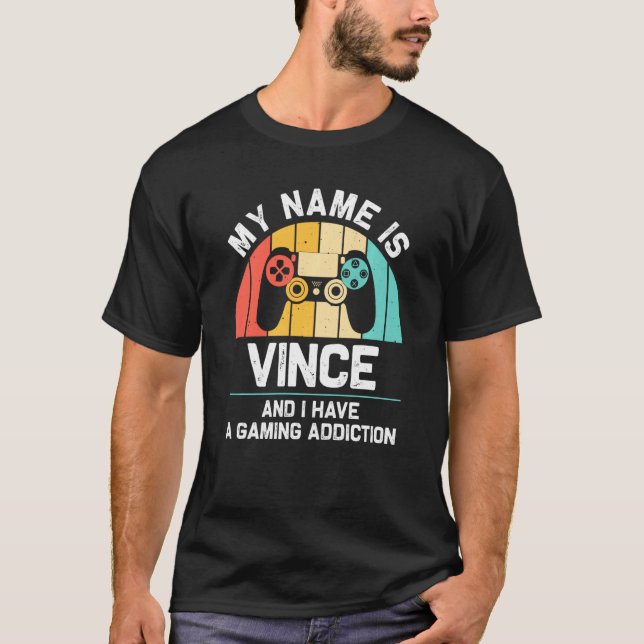 Vince Namn Personlig Funny Gaming Geek Birthday T Shirt (Framsida)