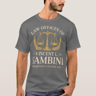 Vincent L. Gambinis advokatkontor T Shirt
