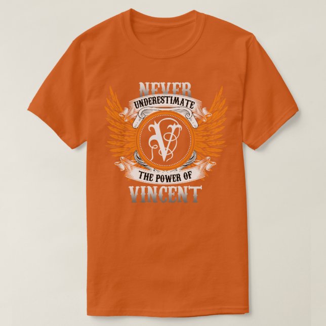 Vincent Namn Shirt underskattar aldrig kraftverket T (Design framsida)