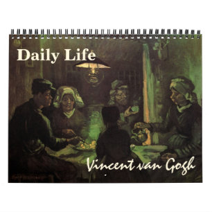 Vincent van Gogh Dagligt liv, Postimpressionism Kalender