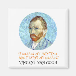 Vincent Van Gogh Porträtt med citat Magnet