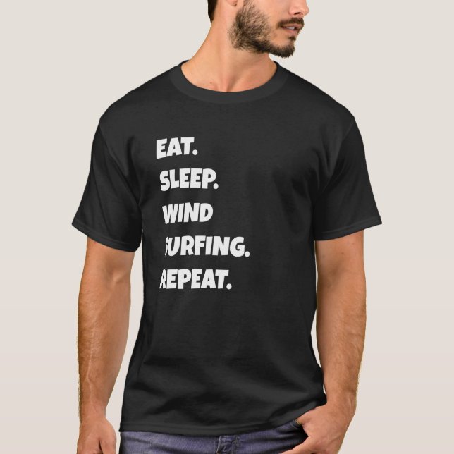 Vind Surfande Png Eat-vilolägen Upprepa För manar  T Shirt (Framsida)