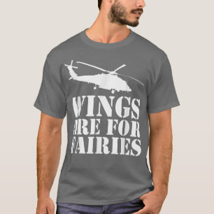 Vingar är för Älvor Avitation Aviator Helicopte T Shirt