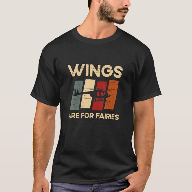Vingar är för Älvor Helicopter Pilot 1 T Shirt (Framsida)