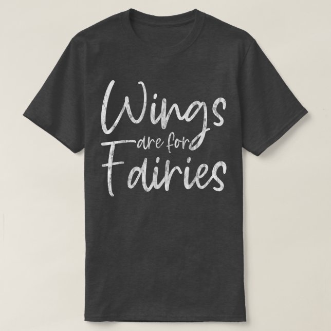 Vingar är för Älvor T Shirt (Design framsida)