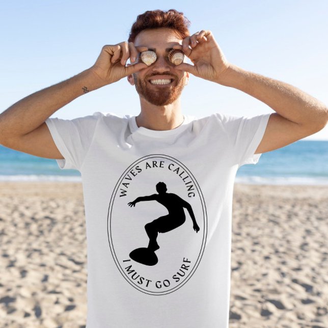 vinkar som ringer i måste gå surfa Monokrombild T Shirt (Skapare uppladdad)