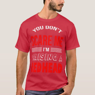 Vinnare att du inte uppfostrar ett rödhårig Rödhår T Shirt