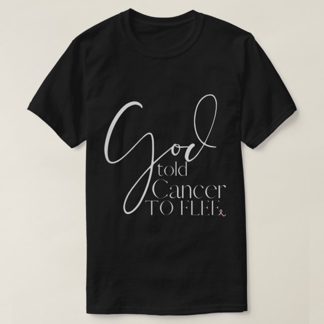 Vinnare Gud sa till Cancer att fly cancer gratis S T Shirt (Design framsida)
