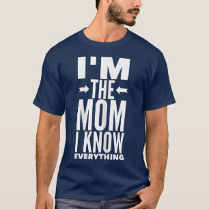 Vinnare jag är Mamma I vet allt som finns i Mor Mo T Shirt