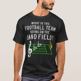 Vinnare Marching Band What is Football Team Doi T Shirt