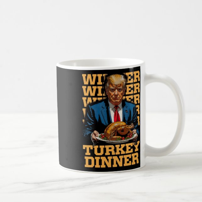 Vinnare, Turkiet, Dinner Funny Trump Thanksgivi Kaffemugg (Höger)