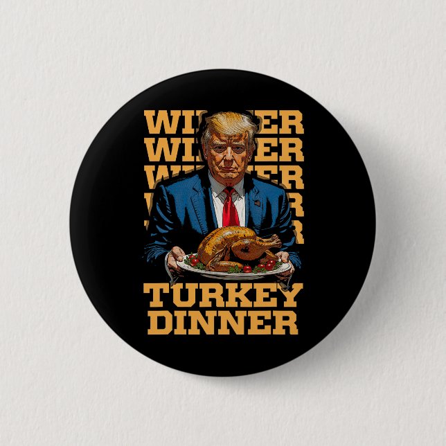 Vinnare, Turkiet, Dinner Funny Trump Thanksgivi Knapp (Framsida)