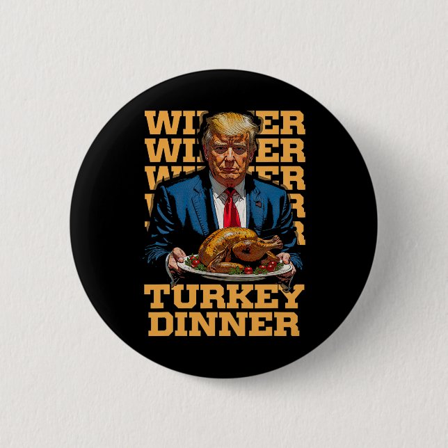 Vinnare, Turkiet, Dinner Funny Trump Thanksgivi Knapp (Framsida)