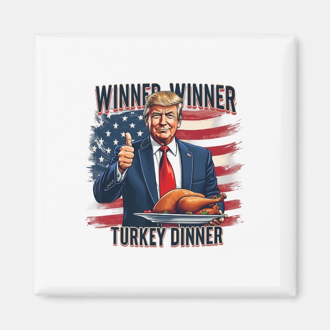 Vinnare, Turkiet, Dinner Funny Trump Thanksgivi Magnet (Framsidan)