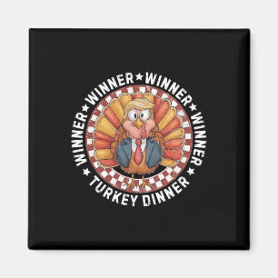 Vinnare, Turkiet, Dinner Funny Trump Thanksgivi Magnet