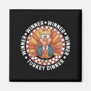 Vinnare, Turkiet, Dinner Funny Trump Thanksgivi Magnet