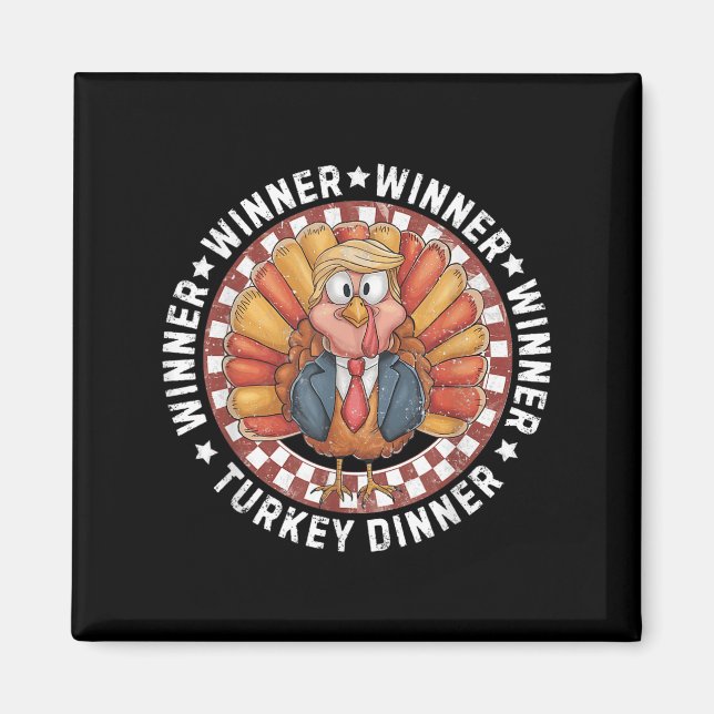 Vinnare, Turkiet, Dinner Funny Trump Thanksgivi Magnet (Framsidan)