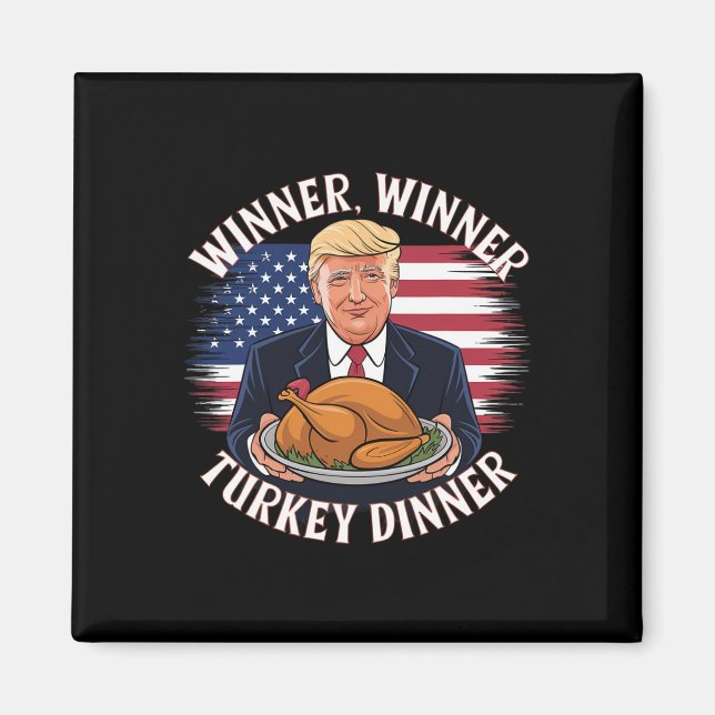 Vinnare, Turkiet, Dinner Funny Trump Thanksgivi Magnet (Framsidan)