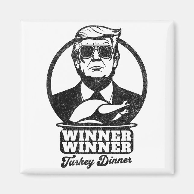 Vinnare, Turkiet, Dinner Funny Trump Thanksgivi Magnet (Framsidan)