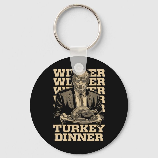 Vinnare, Turkiet, Dinner Funny Trump Thanksgivi Nyckelring (Framsida)